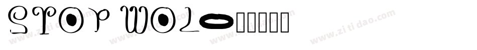 STOP WOL字体转换